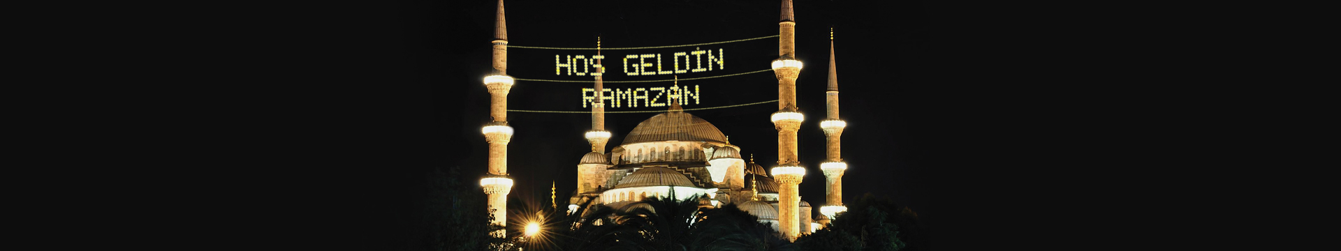 Hoşgeldin Ramazan