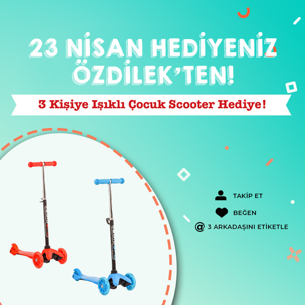 Çocuklar, 23 Nisan Hediyeniz Özdilek İzmir’den!