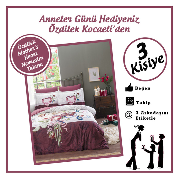 Özdilek Kocaeli'den 3 Kişiye Özdilek Mother's Heart Nevresim Takımı!