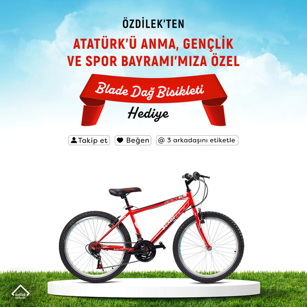 Atatürk'ü Anma,Gençlik ve Spor Bayramı Hediyeniz Özdilek'ten!