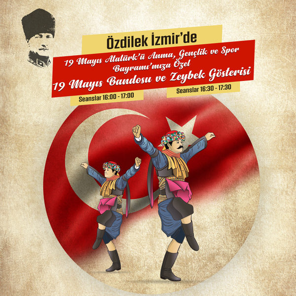 Özdilek İzmir'de 19 Mayıs Bandosu ve Zeybek Gösterisi!