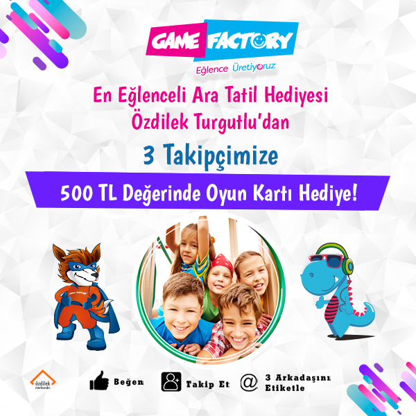 En Eğlenceli Ara Tatil Hediyesi Özdilek Turgutlu’da!