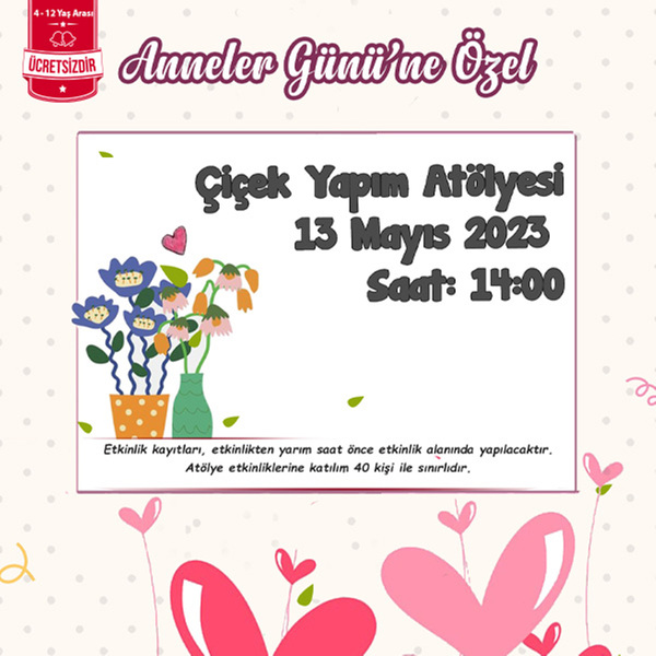 Özdilek Afyonkarahisar’da Anneler Günü Atölye Etkinliği!