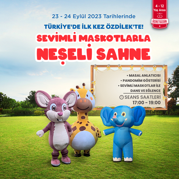 Sevimli Maskotlarla Neşeli Sahne Etkinliği Özdilek İzmir'de!