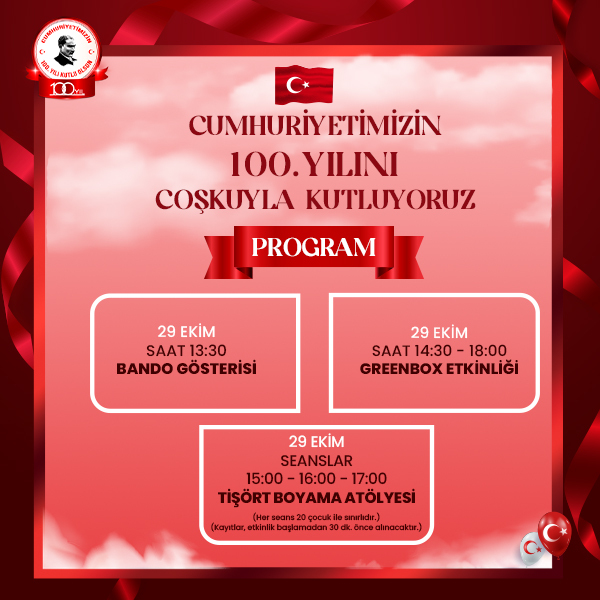 Cumhuriyetimizin 100.yılını coşkuyla kutluyoruz!