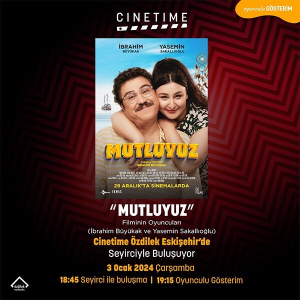 Özdilek Eskişehir'de Mutluyuz Filminin Galası