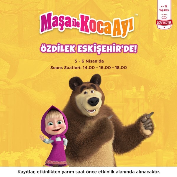Maşa ile Koca Ayı Özdilek Eskişehir’de!