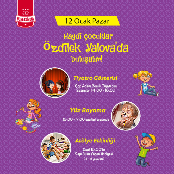 Özdilek Yalova’da Ocak Ayı Çocukları Etkinlikleri 