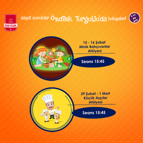 Haydi Çocuklar Keyifli Etkinlikler için Özdilek Turgutlu’ya!