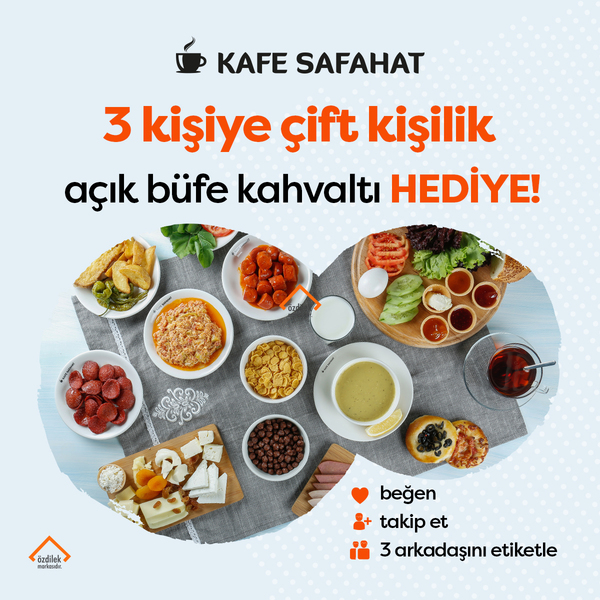 Özdilek Uşak'tan, Çift Kişilik Açık Büfe Kahvaltı Hediye!