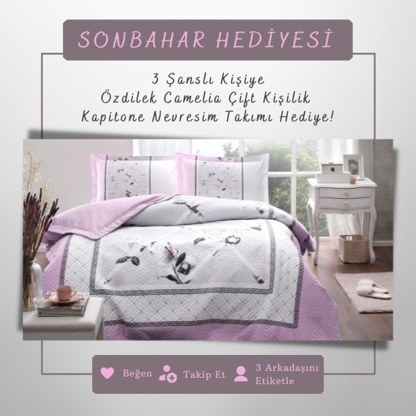 Özdilek Ev Tekstili'nden Özdilek Camelia Çift Kişilik Kapitone Nevresim Takımı Hediye!
