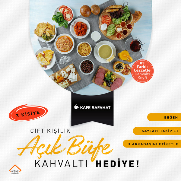 Özdilek Afyonkarahisar’dan 3 Kişiye Çift Kişilik Açık Büfe Kahvaltı Hediye!
