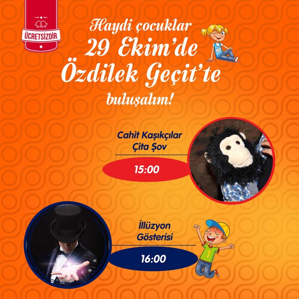 Çocuklar 29 Ekim’de Özdilek Geçit’te Buluşuyor!