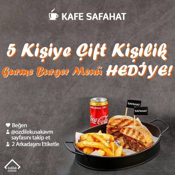 Özdilek Uşak'tan, Çift Kişilik Gurme Burger Menü Hediye!