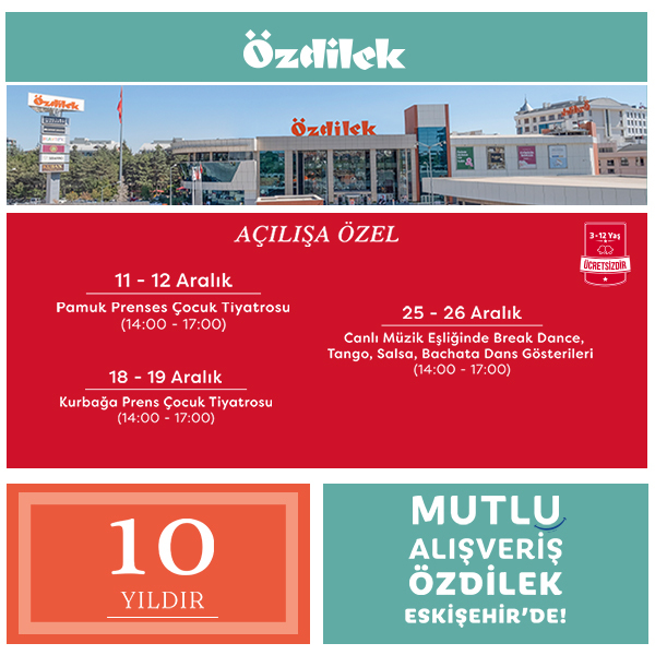 Özdilek Eskişehir 10 Yaşında!