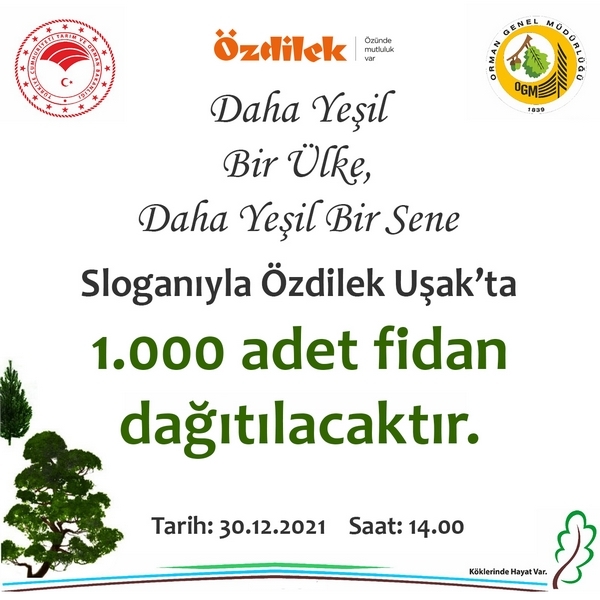 Özdilek Uşak'tan 1000 Adet Fidan!