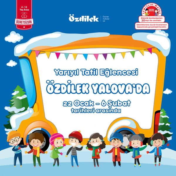 Yarıyıl Tatil Eğlencesi Özdilek Yalova’da 
