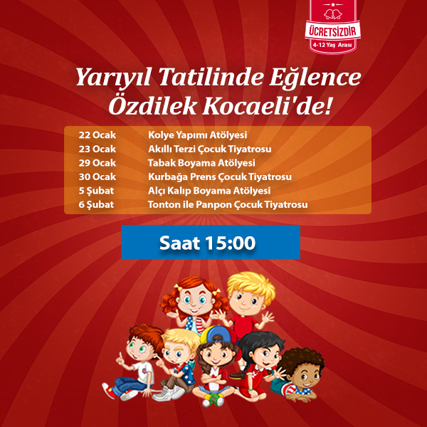 Yarıyıl Tatilinde Eğlencenin Adresi Özdilek Kocaeli!