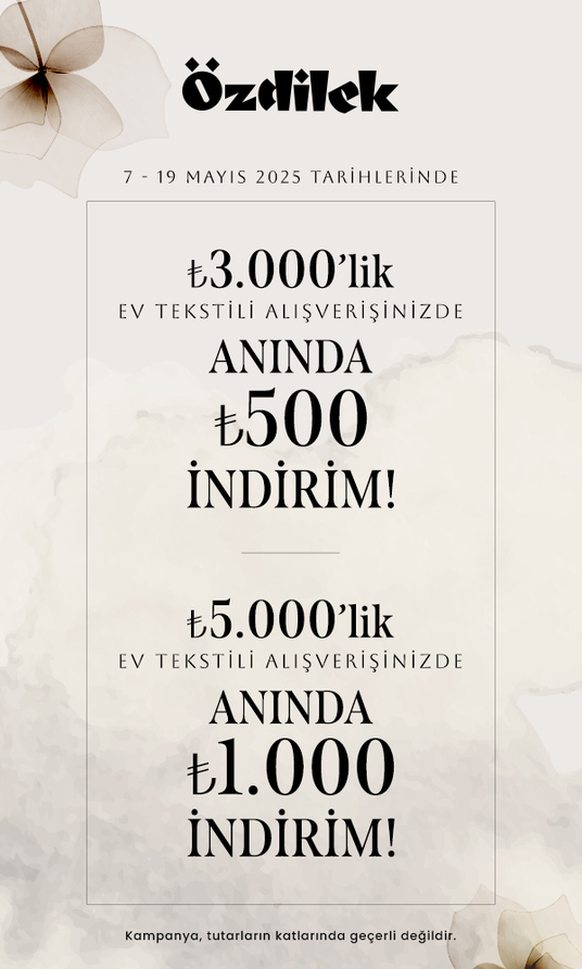 Ev Tekstili Alışverişinizde ANINDA İNDİRİM!