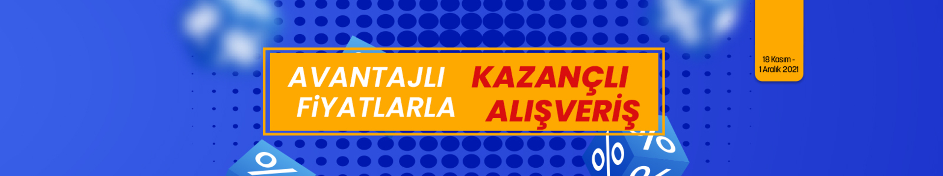 Avantajlı Fiyatlarla Kazançlı Alışveriş