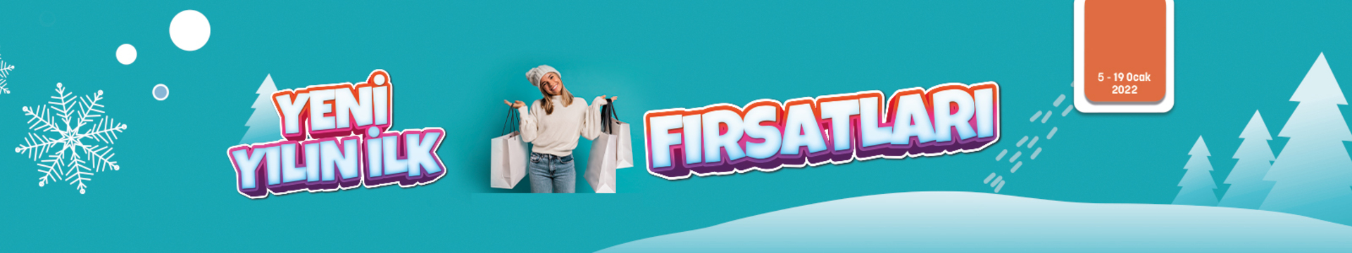Yeni Yılın İlk Fırsatları