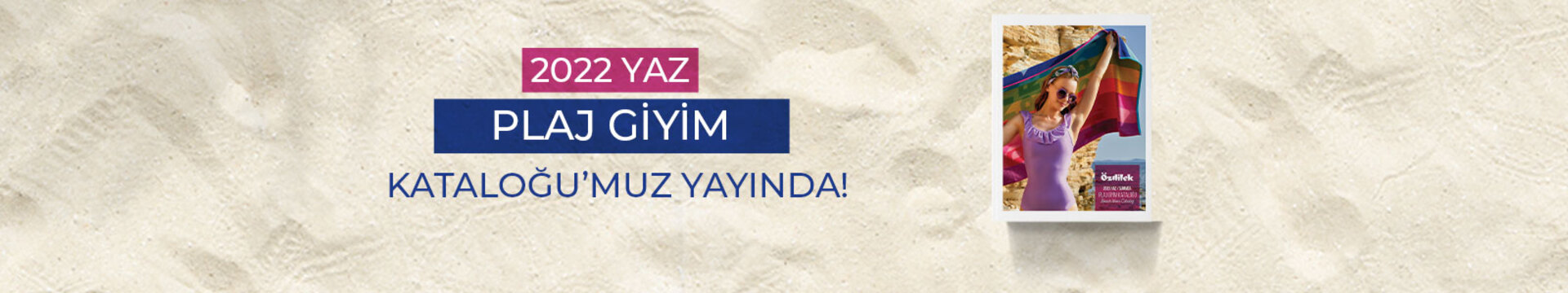 2022 Yaz Plaj Giyim Kataloğu