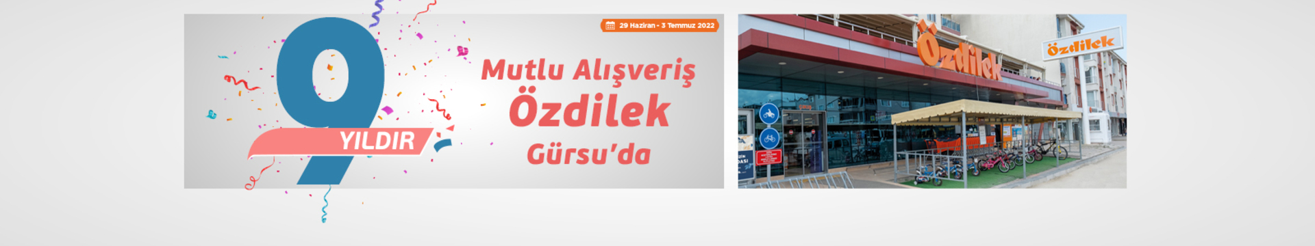9 Yıldır Mutlu Alışveriş Özdilek Gürsu'da!