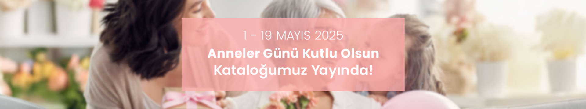 Anneler Günü Kutlu Olsun!