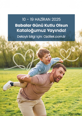 Babalar Günü Kutlu Olsun Kataloğumuz Yayında!