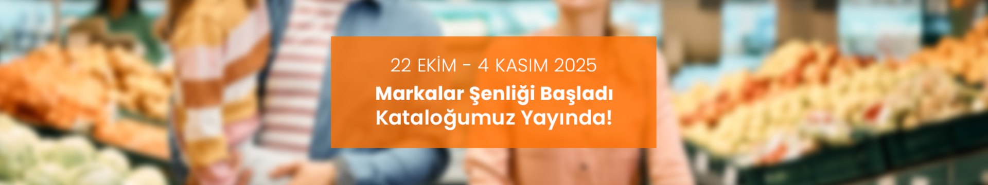Markalar Şenliği Başladı Kataloğumuz Yayında!