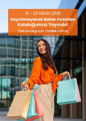 Kaçırılmayacak Bahar Fırsatları Kataloğumuz Yayında!